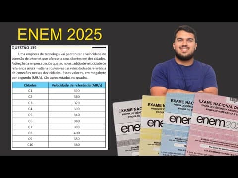 Thumbnail da aula: ENEM 2025 - Uma empresa de tecnologia vai padronizar a velocidade de conexão de internet que oferece