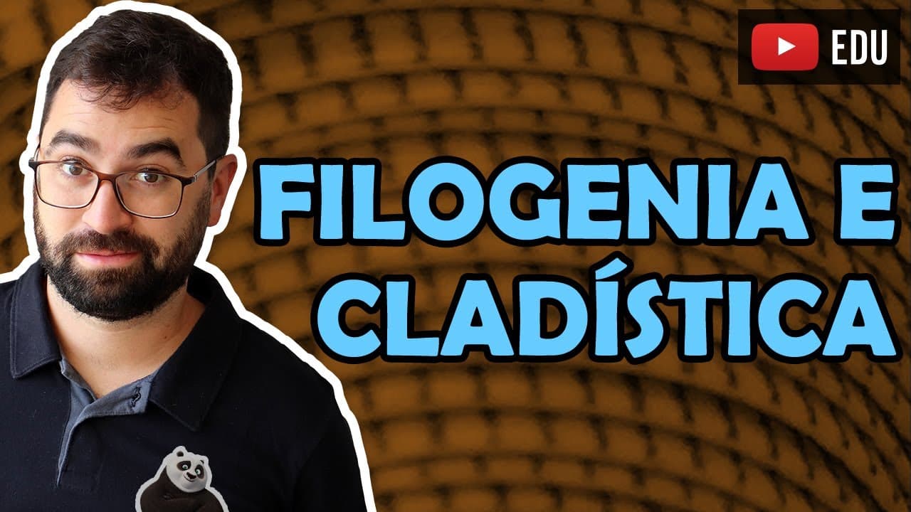 Thumbnail: Filogenia e Cladogramas - Aula 09 - Módulo III: Evolução e Classificação dos Seres | Prof. Gui