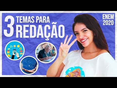Thumbnail da aula: 🔥 3 TEMAS PARA A REDAÇÃO DO ENEM 2020 ✏️ (Débora Aladim)
