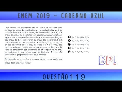 Thumbnail da aula: #Enem2019 — Caderno azul, questão 119 (Termodinâmica)