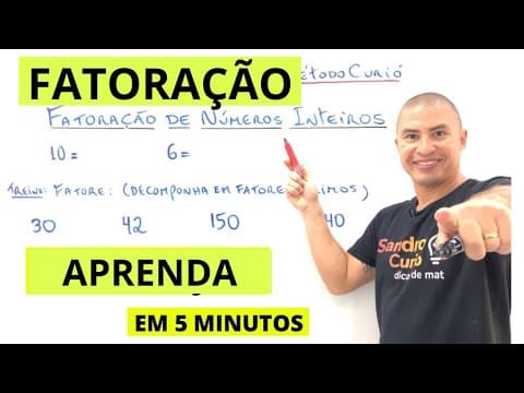 Thumbnail da aula: FATORAÇÃO DE NÚMEROS INTEIROS | FÁCIL e RÁPIDO