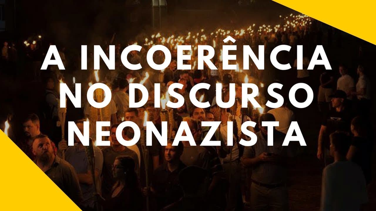 Thumbnail: A INCOERÊNCIA NO DISCURSO NEONAZISTA