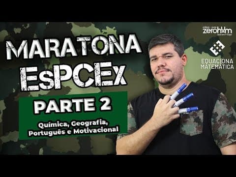 Thumbnail da aula: 🔰 EsPCEx 2019 🔰 Aulão da Premonição - Vem gabaritar! Parte II