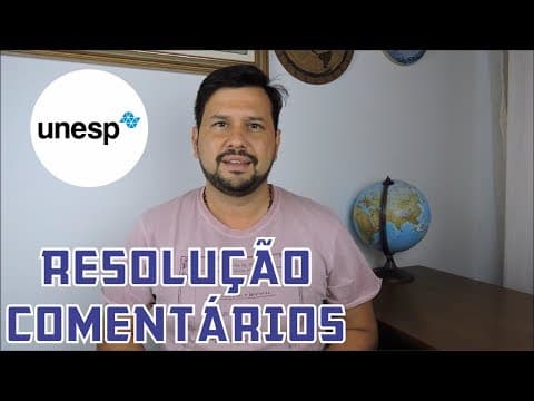 Thumbnail da aula: UNESP 2018: RESOLUÇÃO E COMENTÁRIOS DAS QUESTÕES DE GEOGRAFIA