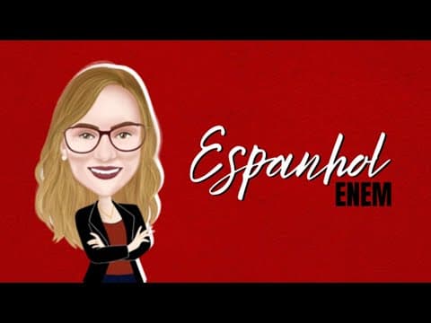 Thumbnail da aula: Espanhol ENEM - Correção da prova de 2021