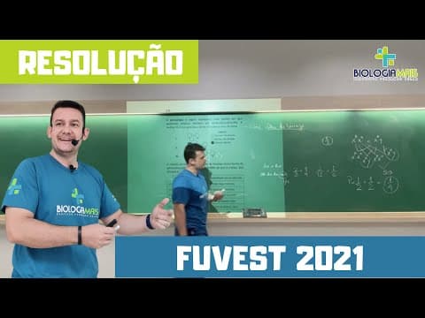 Thumbnail da aula: BIOLOGIA MAIS - RESOLUÇÃO FUVEST 2021 - PROF. FERNANDO BELAN