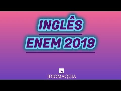 Thumbnail da aula: ENEM - prova de inglês (caderno azul/2019).