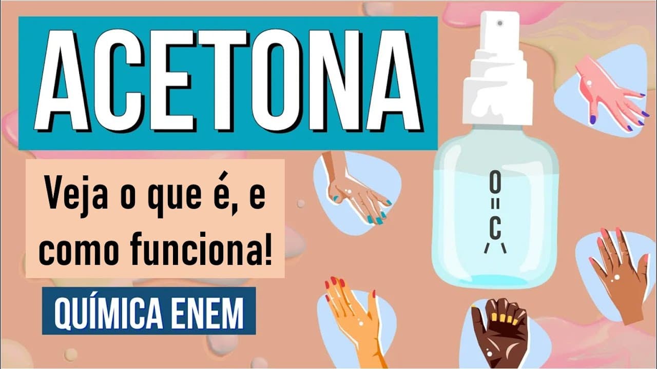 Thumbnail: ACETONA: remoção de esmalte | Curiosidades de Química Enem | Larissa Sousa Campos. Minuto CEG