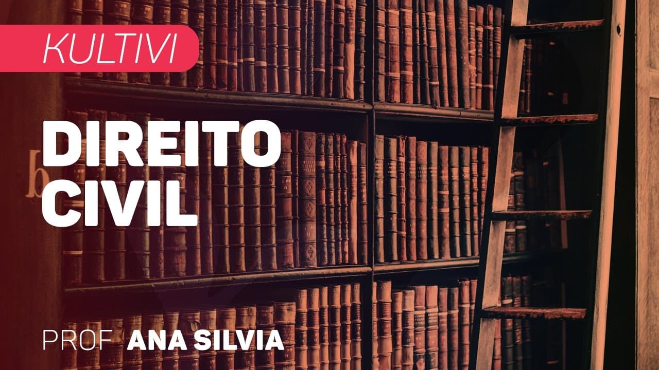 Thumbnail: Direito Civil | Kultivi - Teoria Geral do Negócio Jurídico: Fato Jurídico II
