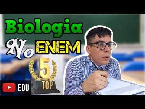 Thumbnail da aula: Conteúdos de biologia mais cobrados no ENEM