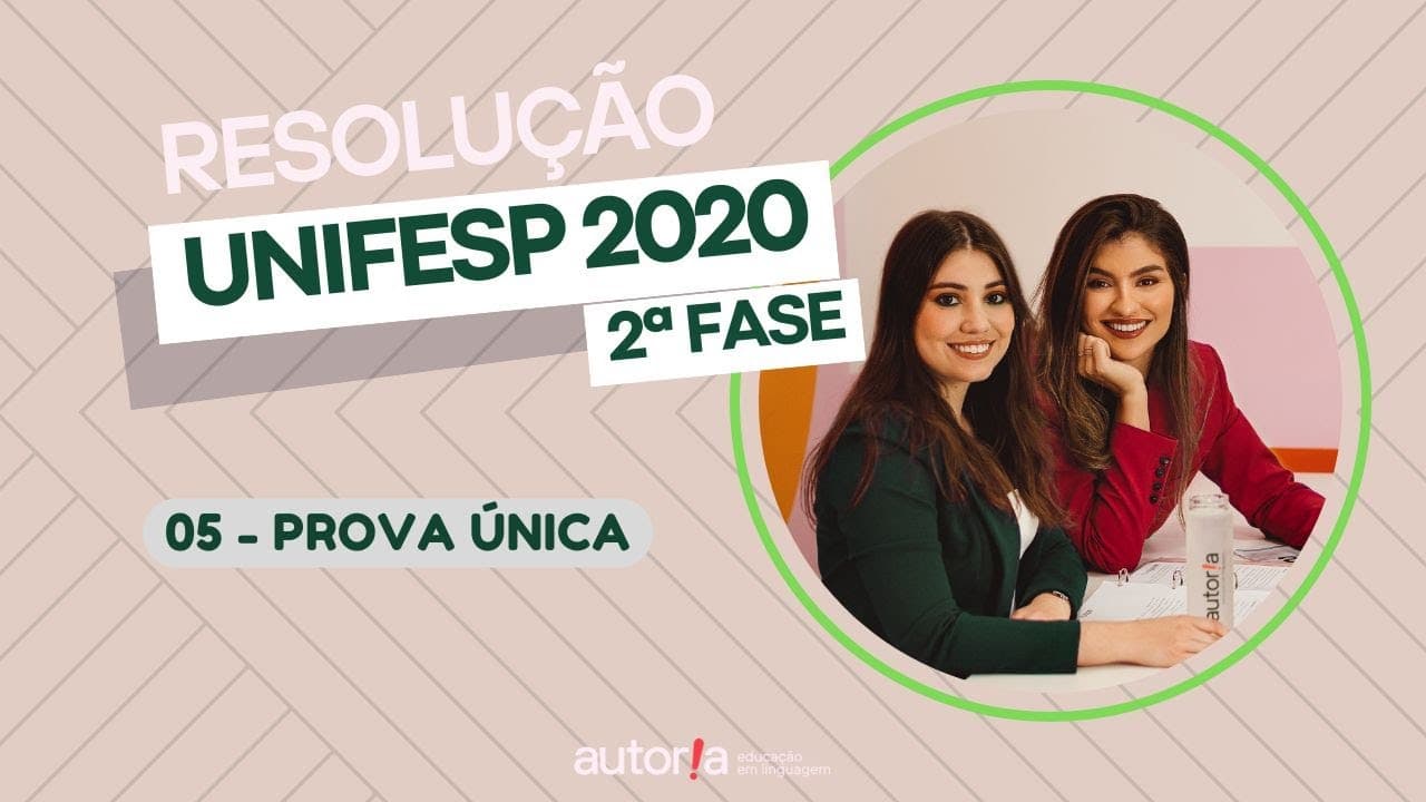 Thumbnail: Resolução UNIFESP 2025 (2ª fase) - Autoria Linguagem - Questão 05 | Linguagens, prova única