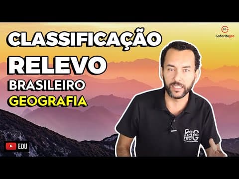 Thumbnail da aula: RELEVO DO BRASIL | Classificação do relevo brasileiro| Geografia