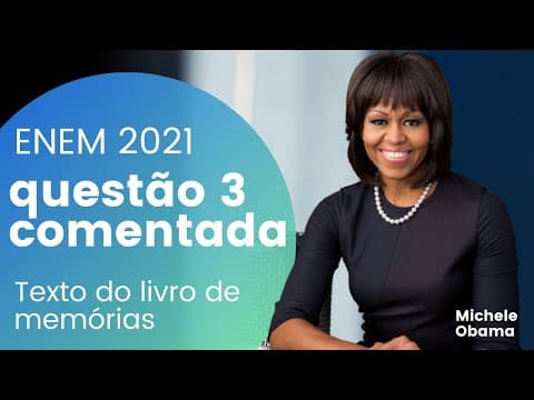 Thumbnail da aula: Primeira dama? Unthinkable - ENEM 2021 QUESTÃO 3