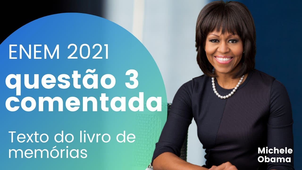 Thumbnail: Primeira dama? Unthinkable - ENEM 2021 QUESTÃO 3