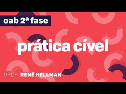 Thumbnail da aula: Prática Cível | OAB 2ª Fase - Petição Inicial | CURSO GRATUITO COMPLETO | CURSO GRATUITO COMPLETO