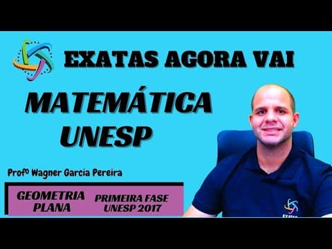 Thumbnail da aula: UNESP | Resolução 2014 : Geometria Plana