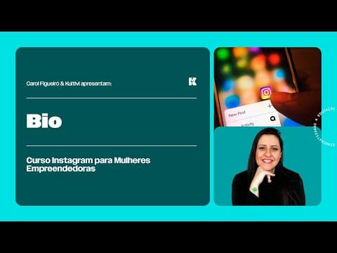 Thumbnail da aula: Bio | Instagram da Mulher Empreededora | Aula 09