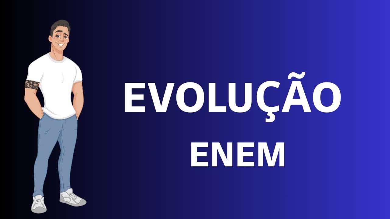 Thumbnail: EVOLUÇÃO NO ENEM - REVISÃO