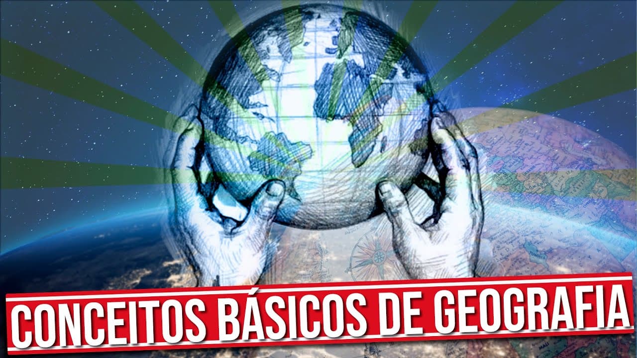 Thumbnail: CONCEITOS BÁSICOS DE GEOGRAFIA