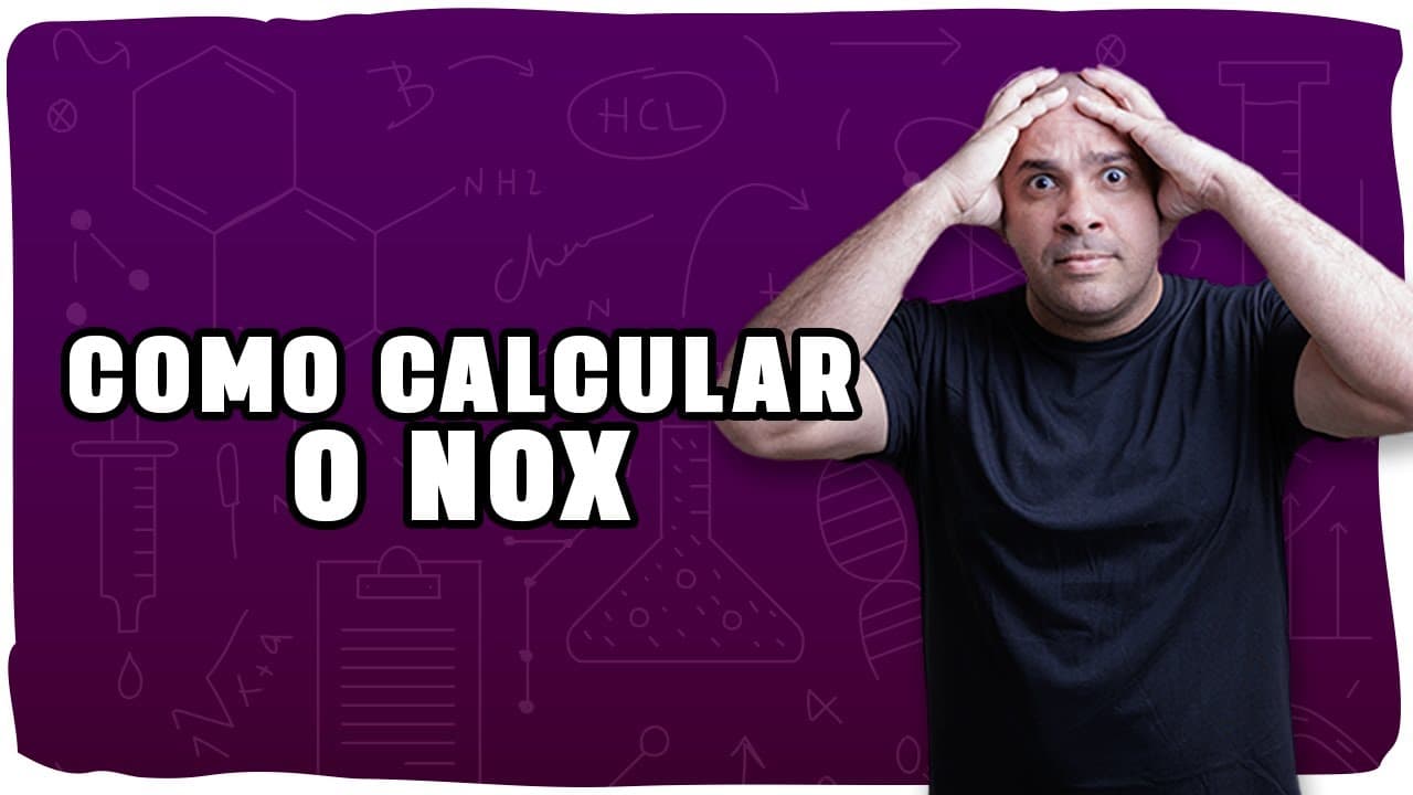 Thumbnail: ⚛️ COMO CALCULAR O NOX DE UM ELEMENTO? | Composto iônico, molecular, íons e exceções explicadas!