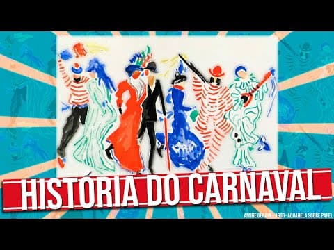 Thumbnail da aula: A HISTÓRIA DO CARNAVAL NO BRASIL E NO MUNDO