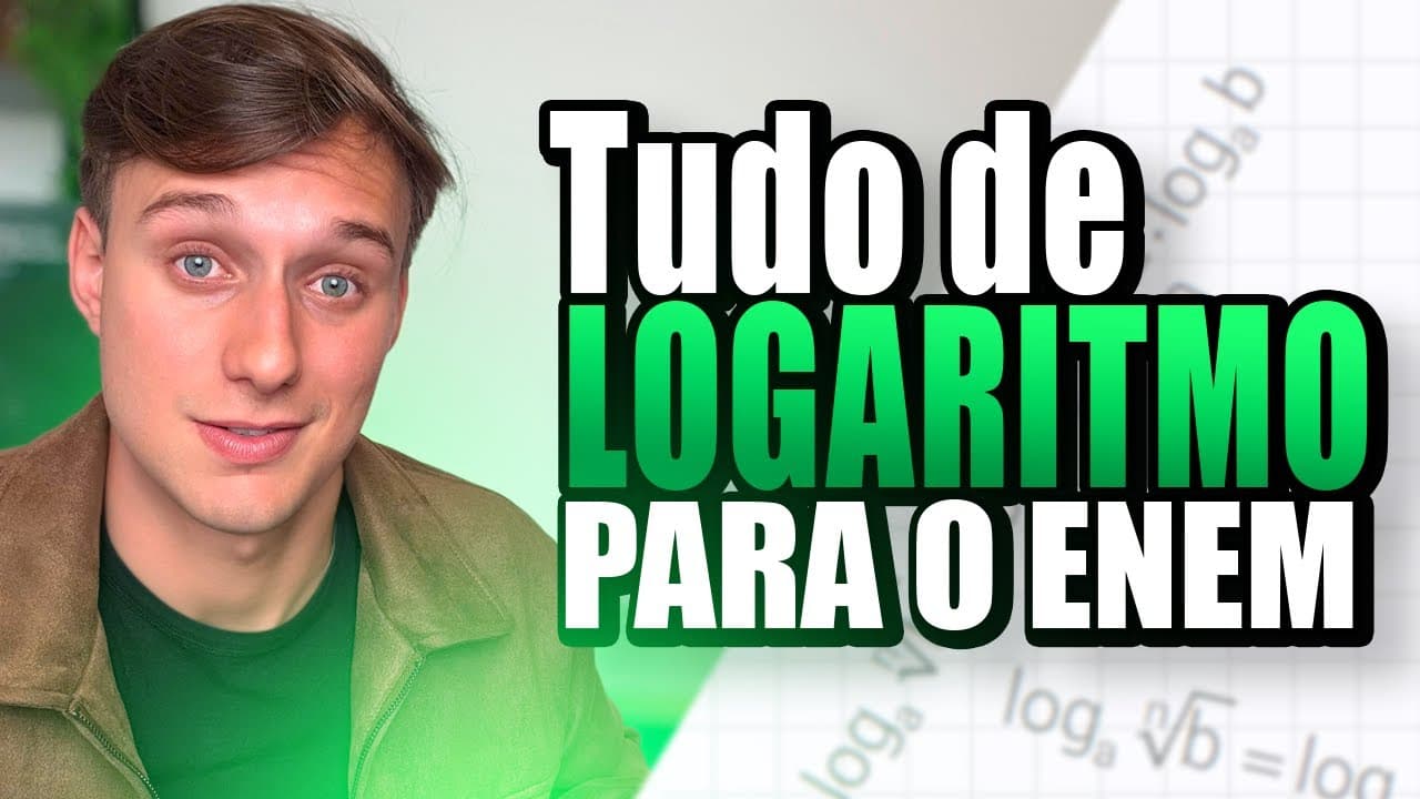 Thumbnail: 🔥 TUDO de LOGARITMO para o ENEM 2026 (Do BÁSICO ao AVANÇADO!)