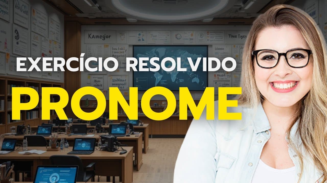Thumbnail: PRONOMES NA PRÁTICA: EXERCÍCIO RESOLVIDO PARA VOCÊ ESTUDAR! - Professora Pamba