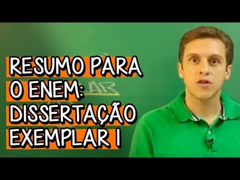 Thumbnail da aula: Dissertação Exemplar 1 - Resumo para o ENEM: Redação | Descomplica