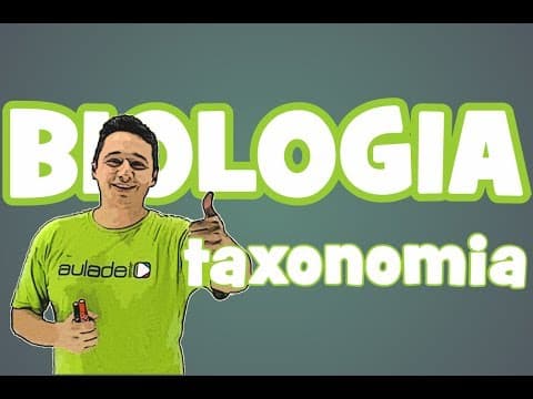 Thumbnail da aula: Biologia - Taxonomia