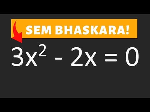 Thumbnail da aula: NÃO PRECISA DE BHASKARA - EQUAÇÃO INCOMPLETA DO SEGUNDO GRAU