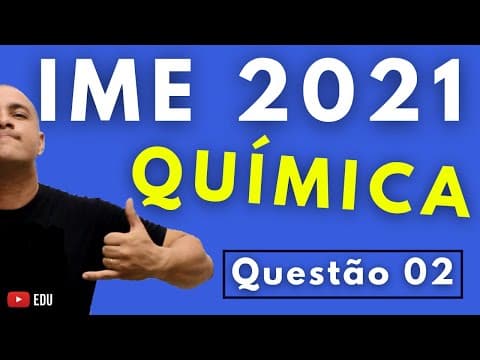 Thumbnail da aula: IME 2021 - Questão 02 - QUÍMICA - Prova Discursiva - Tema: ELETRÓLISE E CÁLCULOS