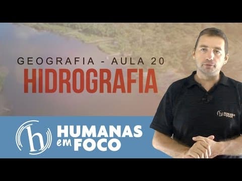 Thumbnail da aula: Geografia - Aula 20 - Hidrografia