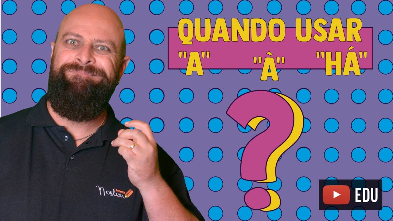 Thumbnail: Quando usar “a”, “à” ou “há”? - Com Prof. Noslen