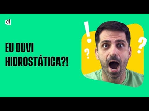 Thumbnail da aula: HIDROSTÁTICA | TEOREMA DE STEVIN | RESUMO PARA O ENEM