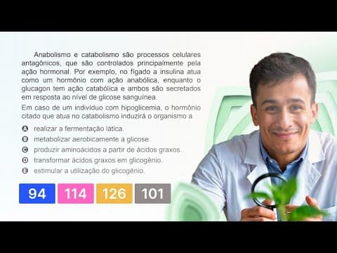 Thumbnail da aula: ENEM 2018 - Anabolismo e catabolismo são processos celulares antagônicos, que são controlados