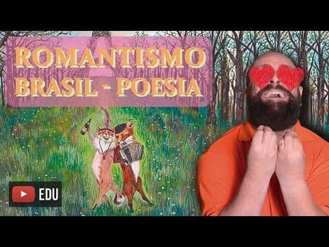 Thumbnail da aula: Romantismo Brasil - Poesia [Prof. Noslen]