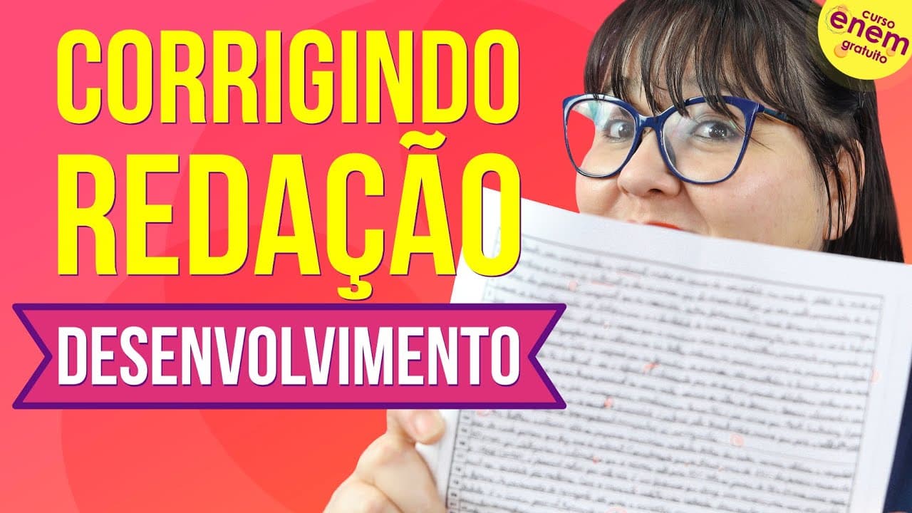 Thumbnail: CORREÇÃO DE REDAÇÃO DO ENEM (DESENVOLVIMENTO) | Estude REDAÇÃO para o Enem