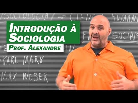 Thumbnail da aula: Sociologia - Introdução à Sociologia