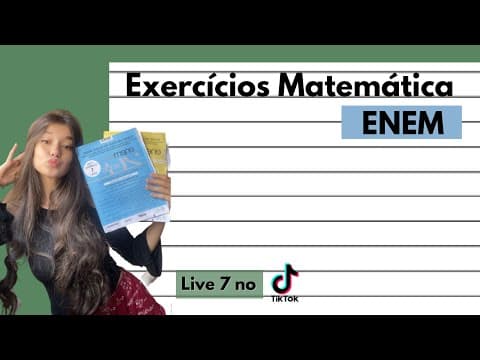 Thumbnail da aula: Resolvendo Questões de Matemática - ENEM 2020 (Live 7)