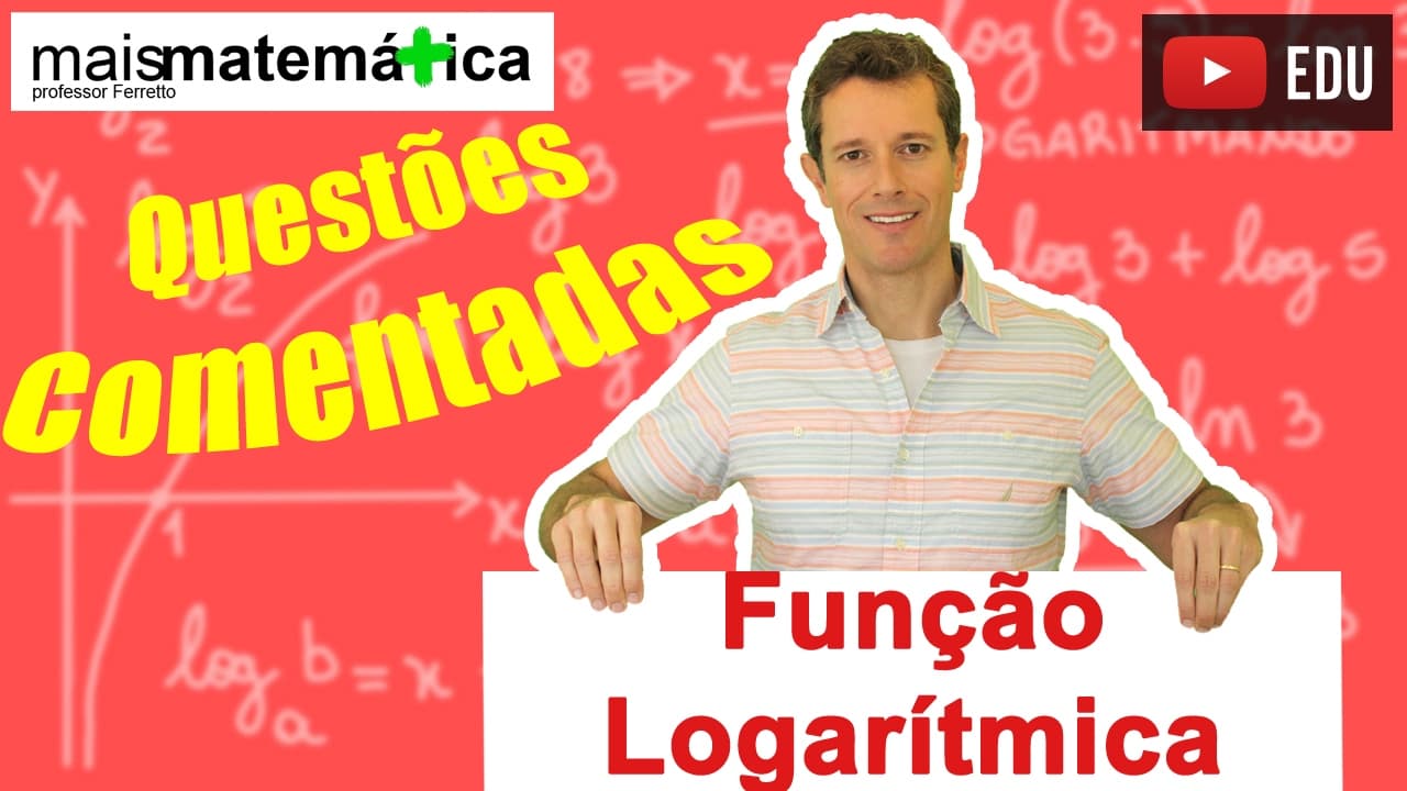 Thumbnail: Função Logarítmica: Questões Comentadas