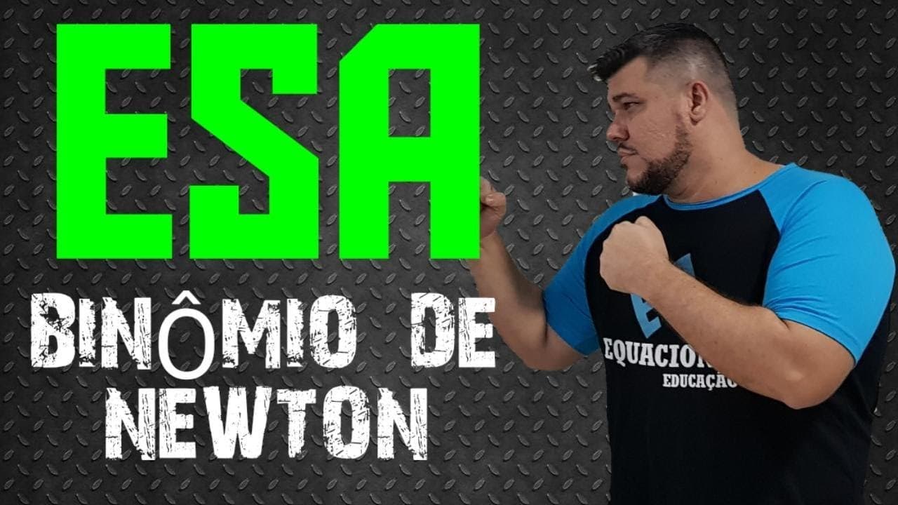Thumbnail: 🔰 Reta Final ESA🔰  Como a ESA pode cobrar BINÔMIO DE NEWTON? #2