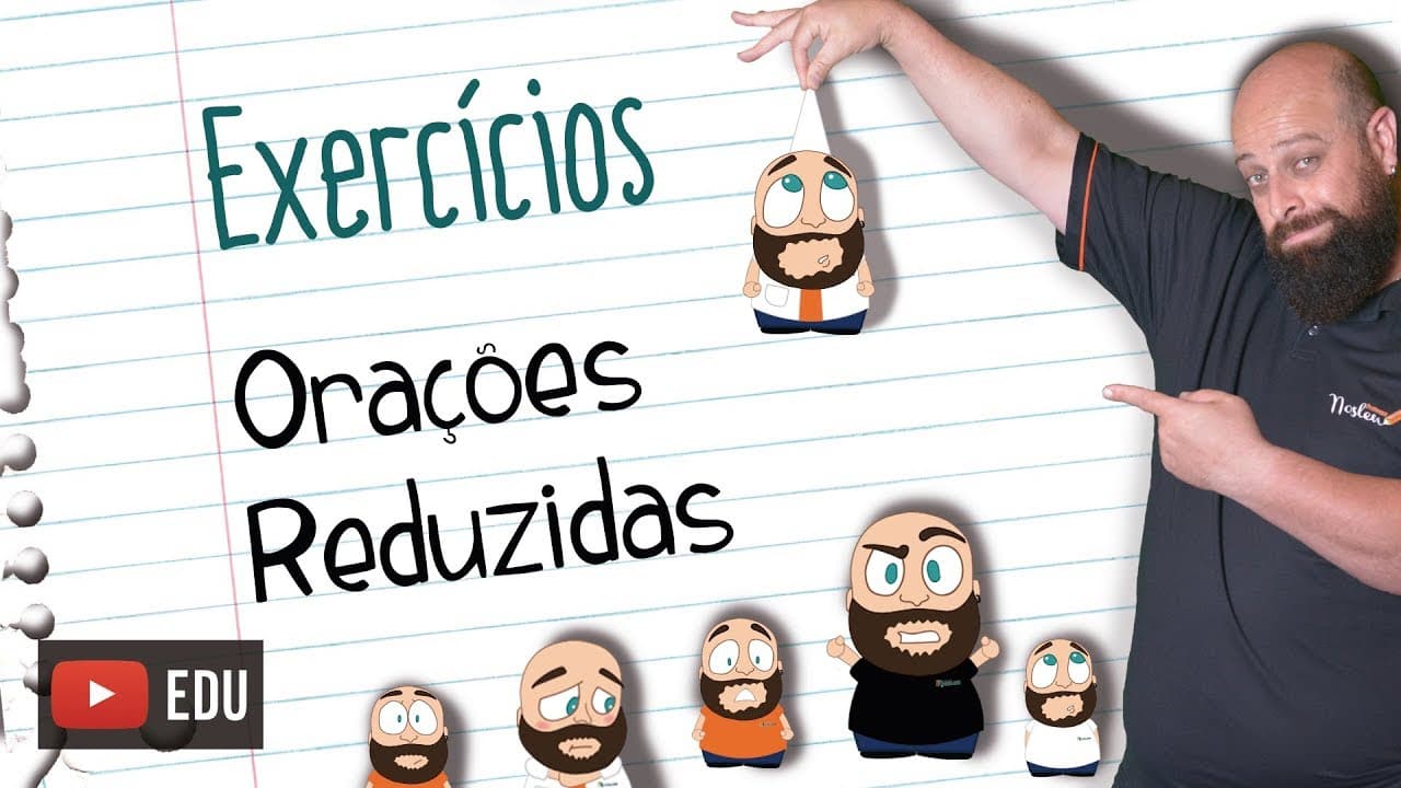 Thumbnail: Exercícios de Orações Reduzidas [Prof Noslen]