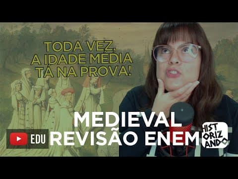 Thumbnail da aula: REVISÃO COM QUESTÃO | IDADE MÉDIA | ESTRATÉGIA DE PROVA Cortes do Historizando #enem #história