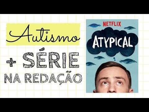 Thumbnail da aula: Repertório para o tema "autismo": série da Netflix