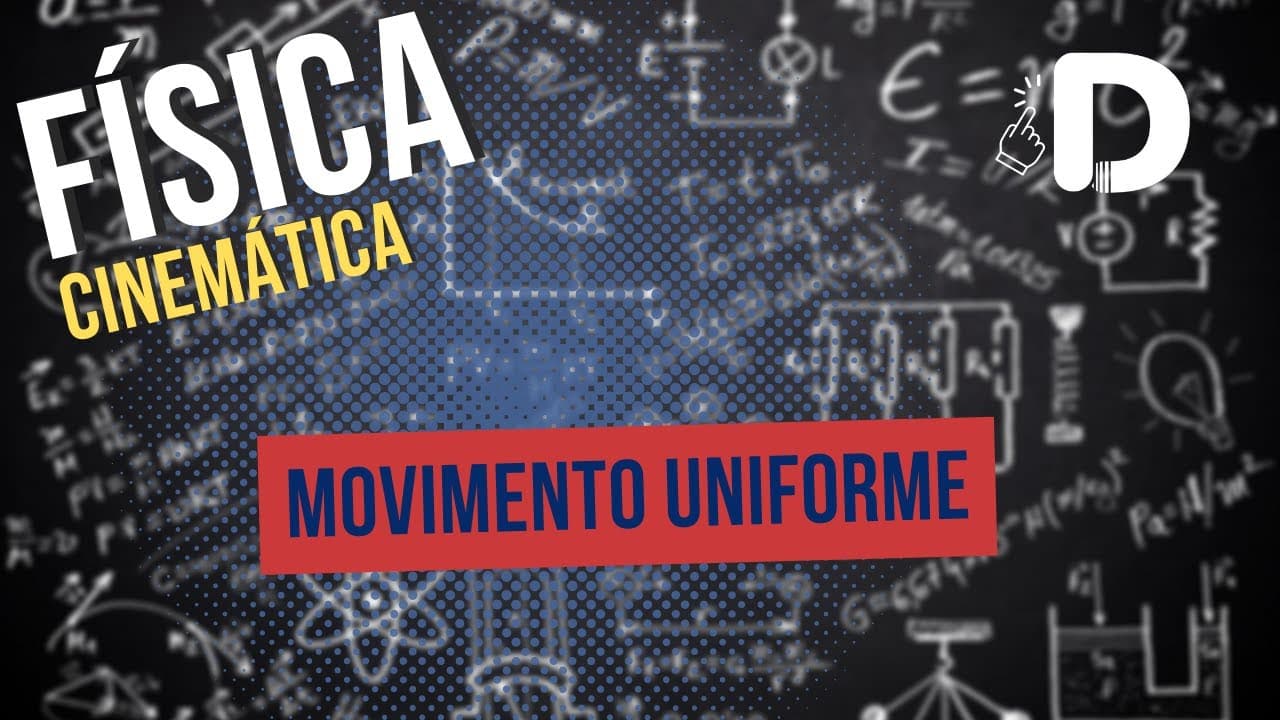 Thumbnail: Movimento Uniforme - Cinemática - Física - Preparatório Enem