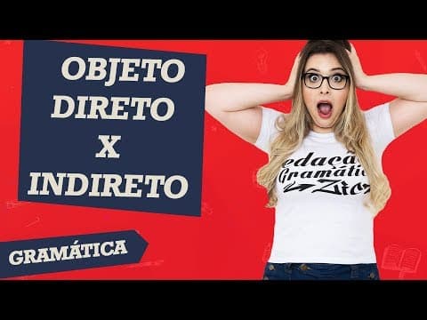 Thumbnail da aula: OBJETO DIRETO E INDIRETO - Profa. Pamba