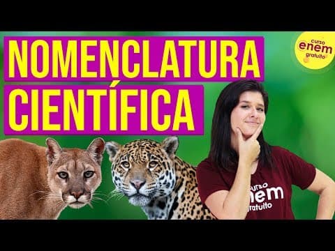 Thumbnail da aula: NOMENCLATURA CIENTÍFICA DOS SERES VIVOS | Resumo de Biologia para o Enem
