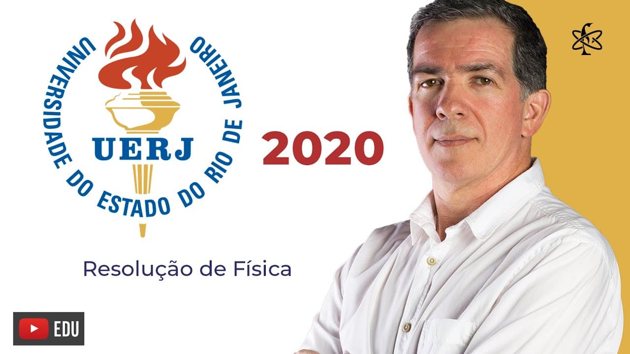 Thumbnail: UERJ 2020 PROVA DISCURSIVA | FÍSICA | Professor Pinguim