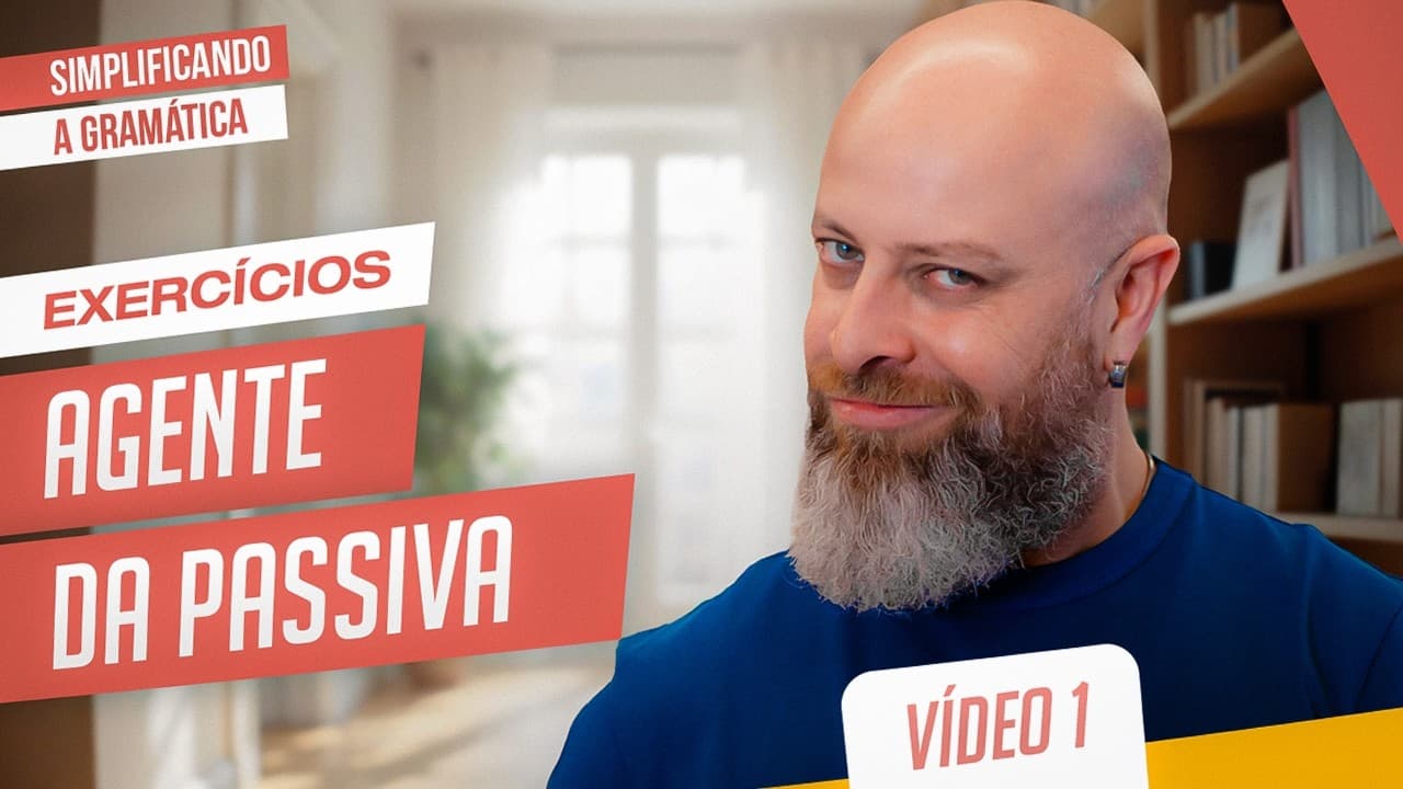 Thumbnail: Agente da Passiva: O QUE É e COMO identificar na prova!