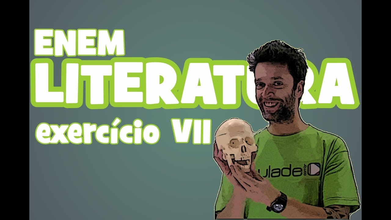 Thumbnail: Literatura - ENEM: Exercícios VII